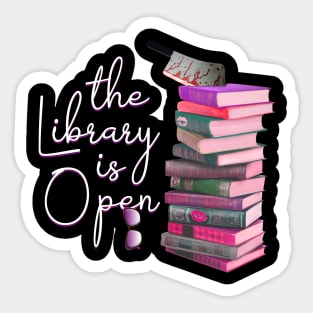 The Lbrary Is Open. So You'd Best Beware and Be Clever. Sticker